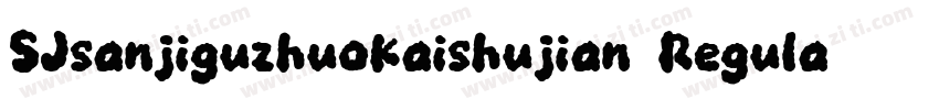SJsanjiguzhuokaishujian Regular字体转换